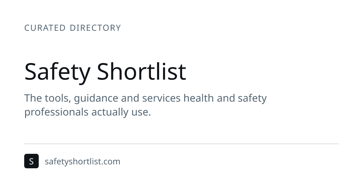 Safety Shortlist: curated links for health and safety professionals